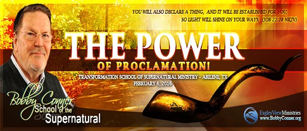 The Power of Proclamation