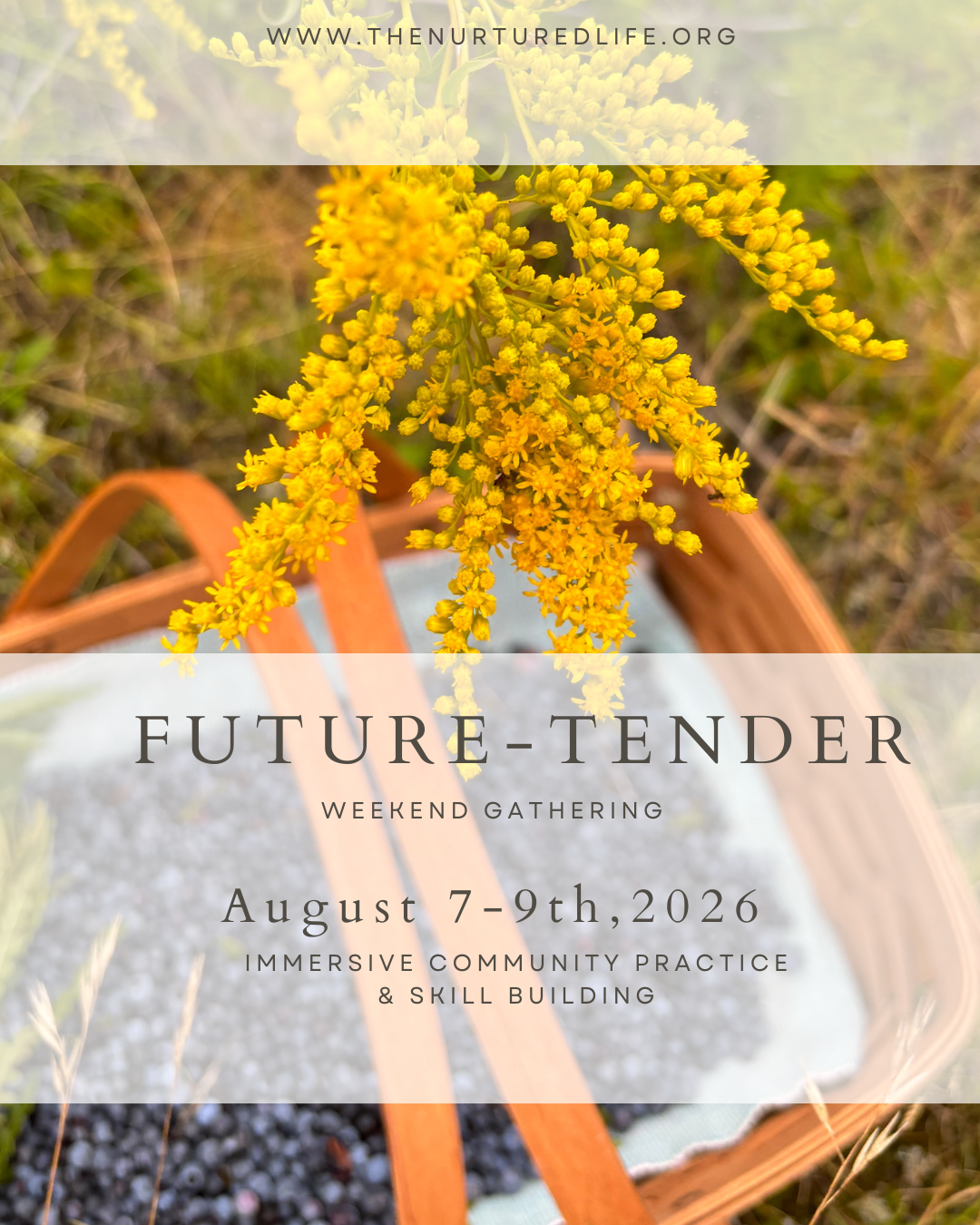 Future-tender's Weekend Gathering — The Nurtured Life