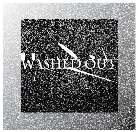 WASHED OUT