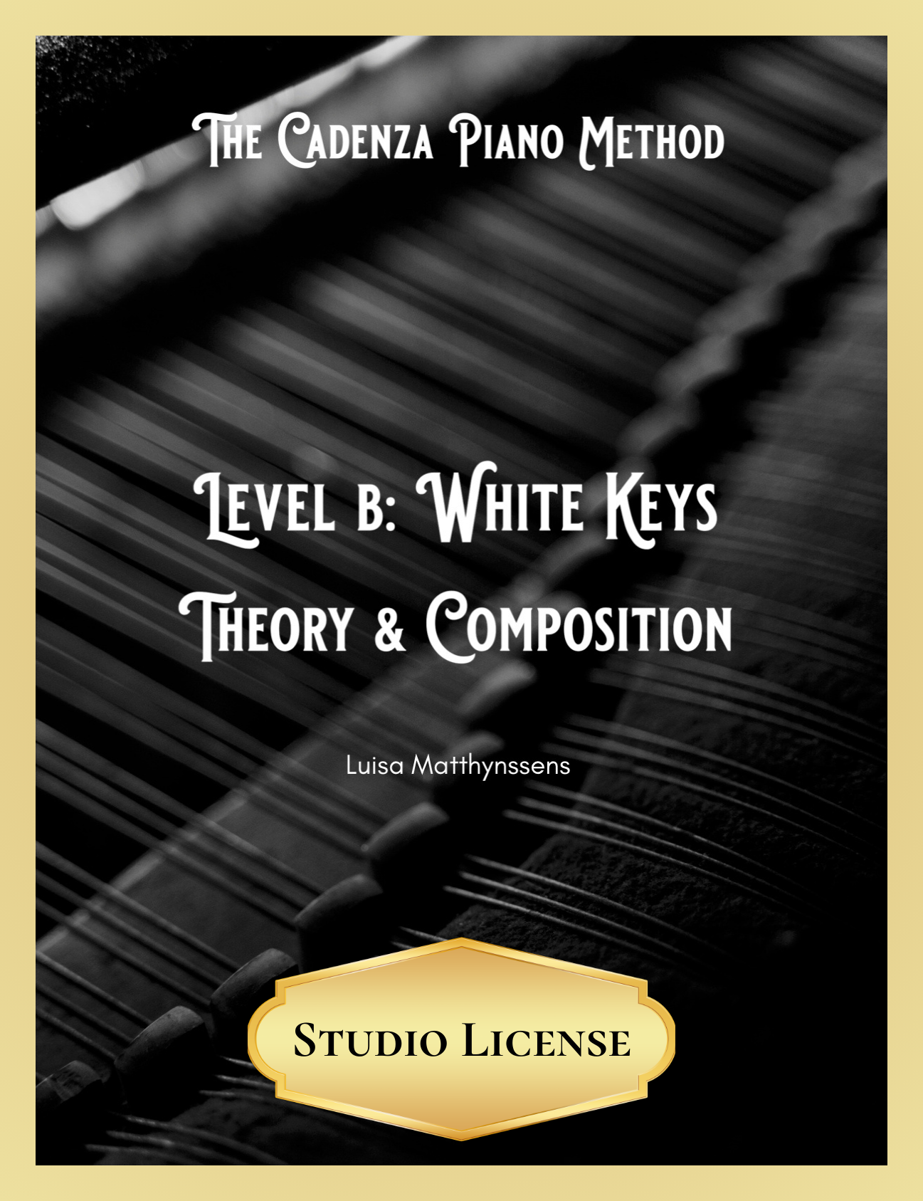 The Cadenza Piano Method - Level B: White Keys - Theory and Composition (Studio License)