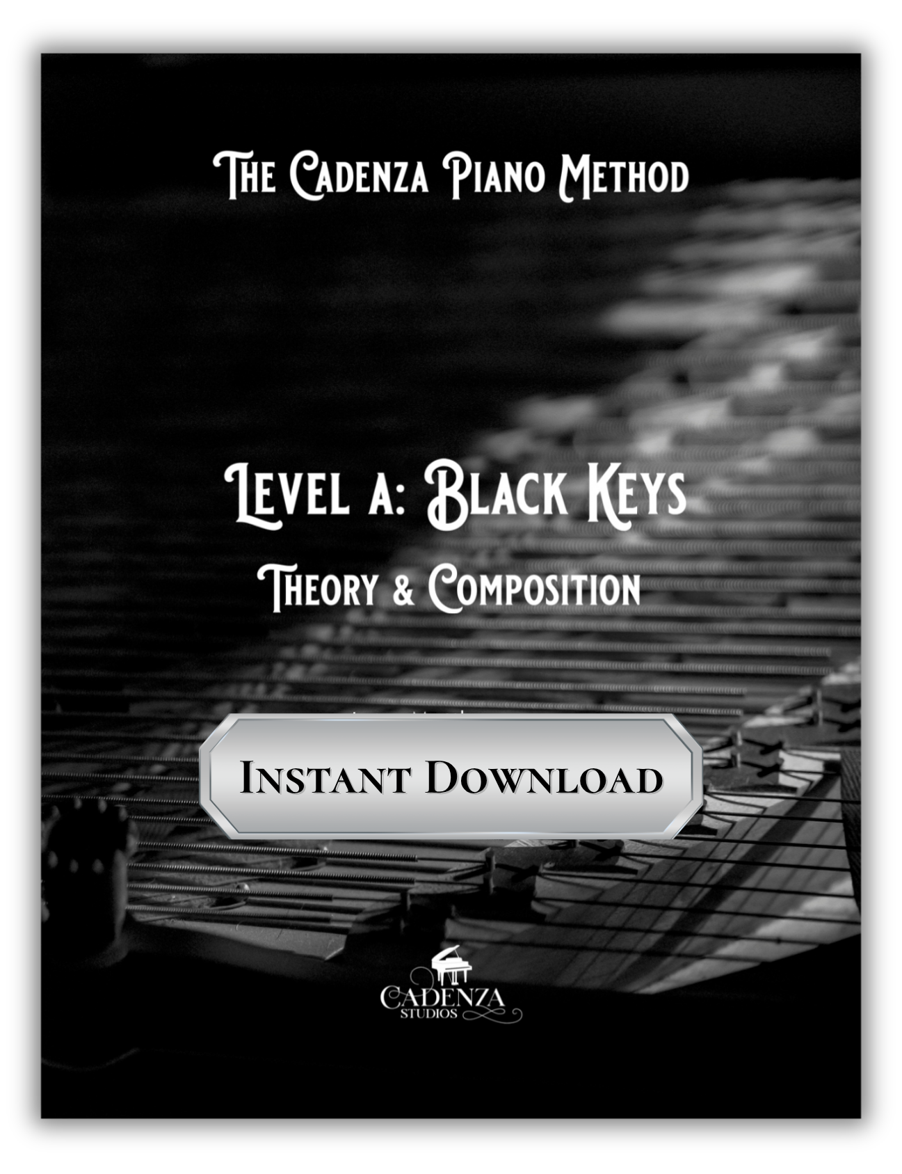 The Cadenza Piano Method - Level A: Black Keys - Theory and Composition