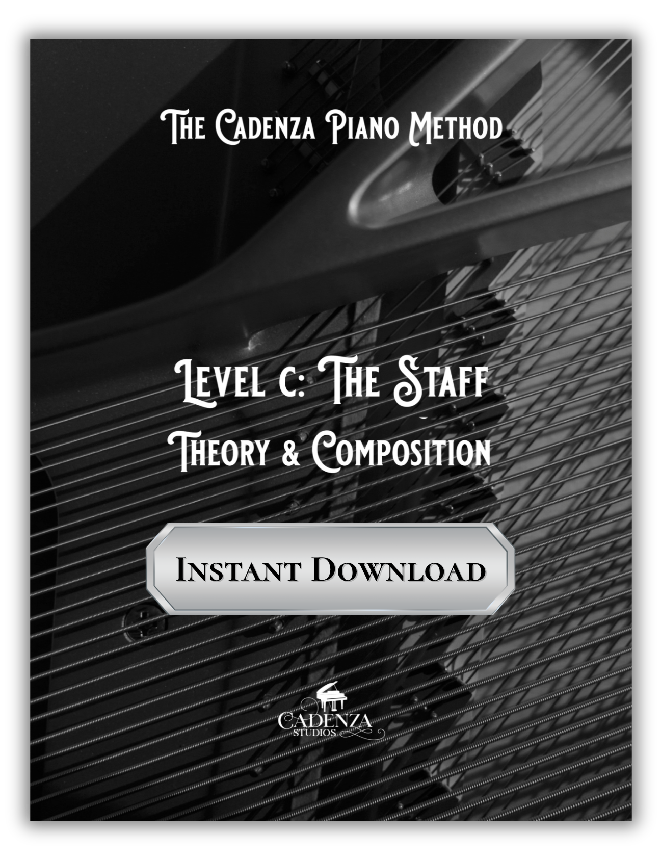The Cadenza Piano Method - Level C: The Staff - Theory and Composition