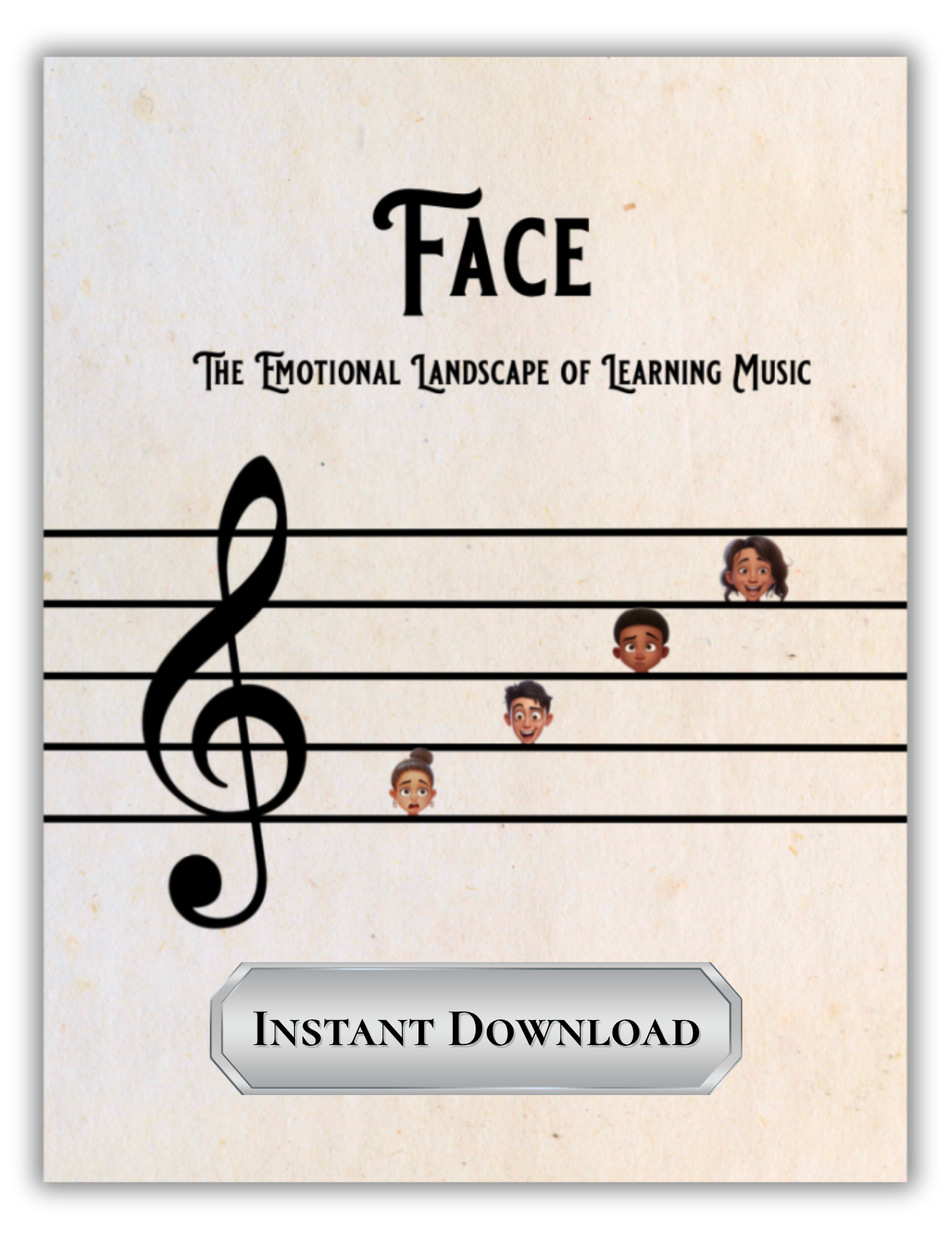 Staff Stories - Face: The Emotional Landscape of Learning Music (Instant Download)