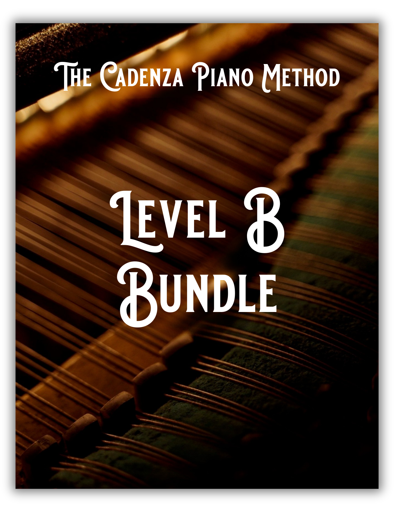 The Cadenza Piano Method - Level B Bundle