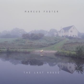 Marcus Foster - The Last House