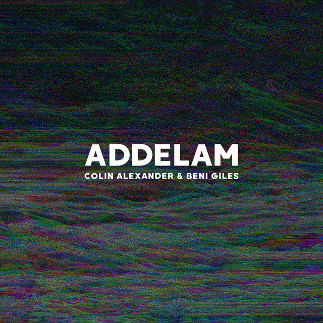 Addelam - Addelam | co-wrote / produced / mixed