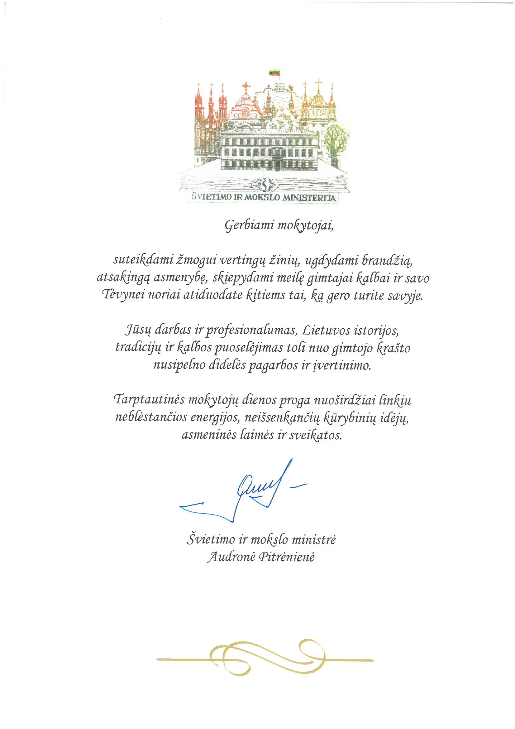 GREETINGS TO THE SCHOOL FROM AUDRONE PITRĖNIENĖ, THE LITHUANIAN MINISTER OF EDUCATION AND SCIENCE, AND THE DIVISION OF LITHUANIANS LIVING ABROAD