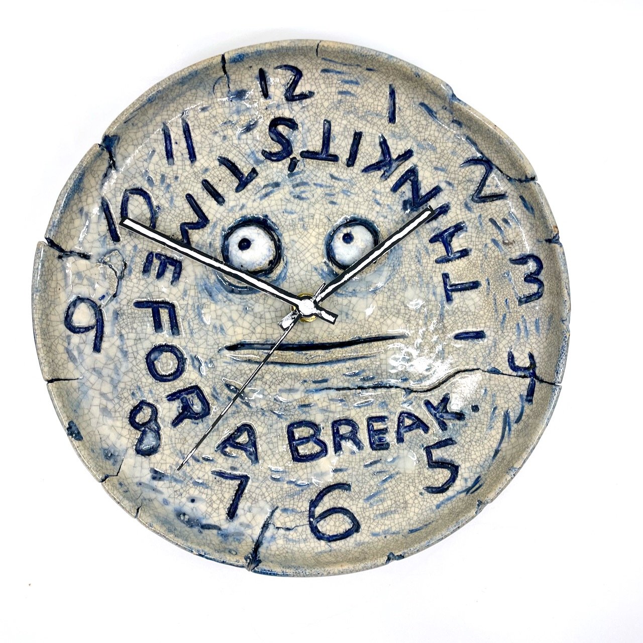 I think it's time for a break clock
1.5 x 6 x 6
2025
$