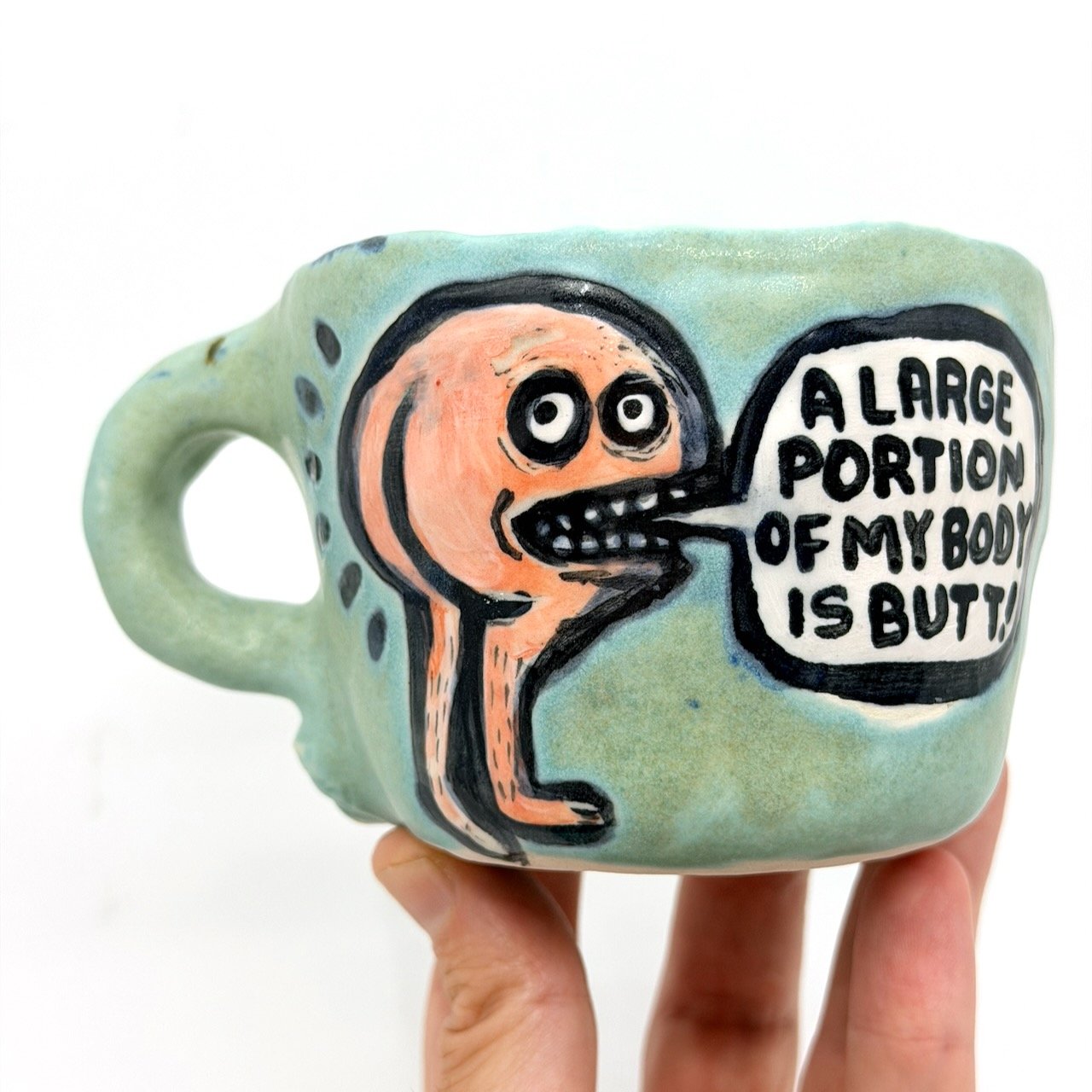 A large portion of my body is butt!
