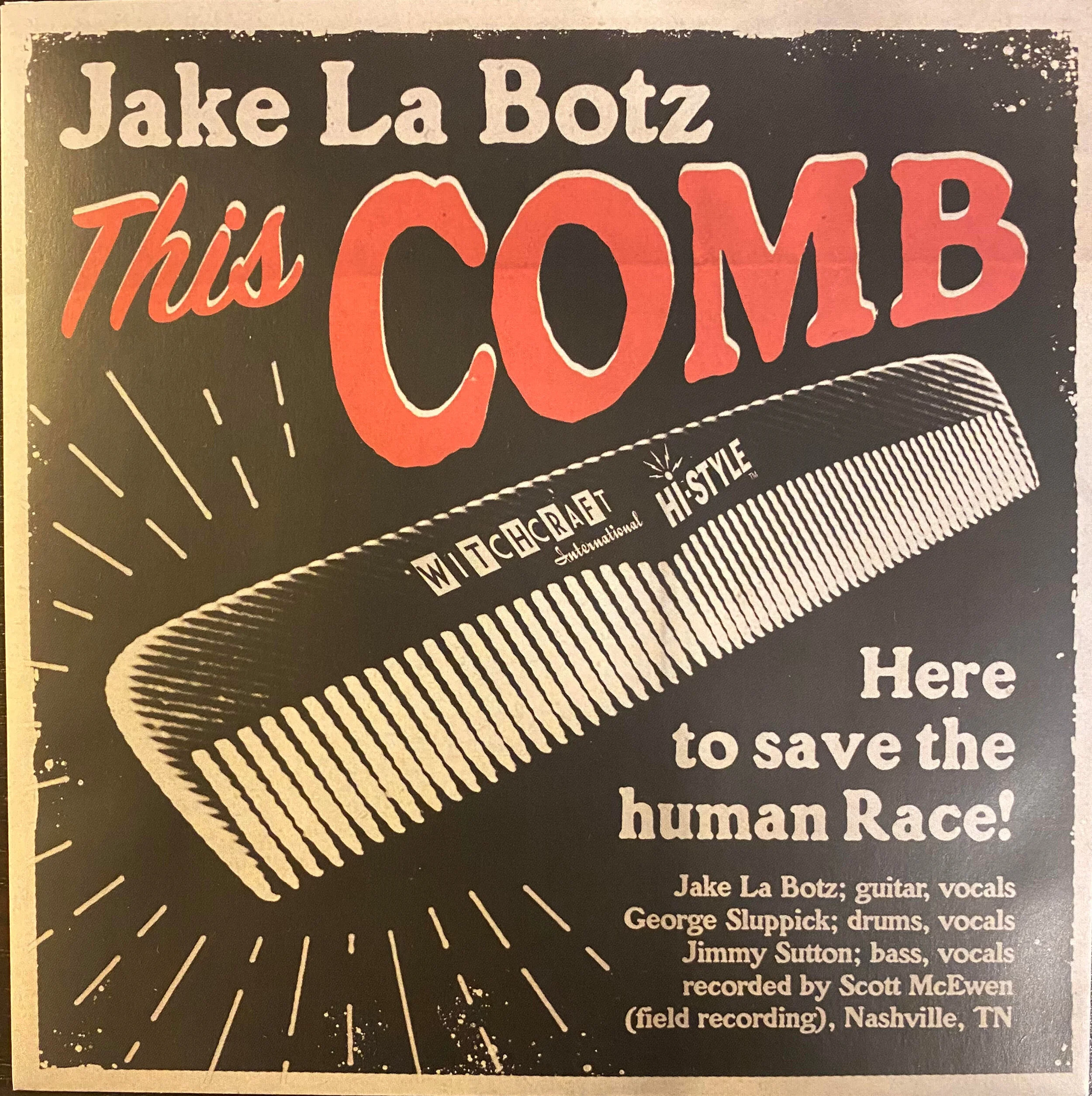 Jake La Botz- "This Comb" 7" vinyl single