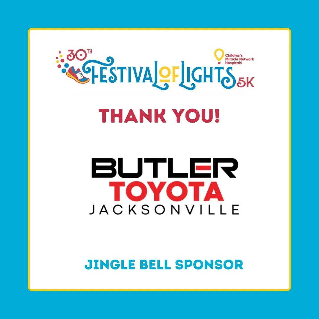 Thank you @butlertoyotajacksonville for your continued support of the Festival of Lights 5k! We are grateful for your sponsorship and are looking forward to celebrating the 30th year of this event with the community! https://1stplacesports.com/races/