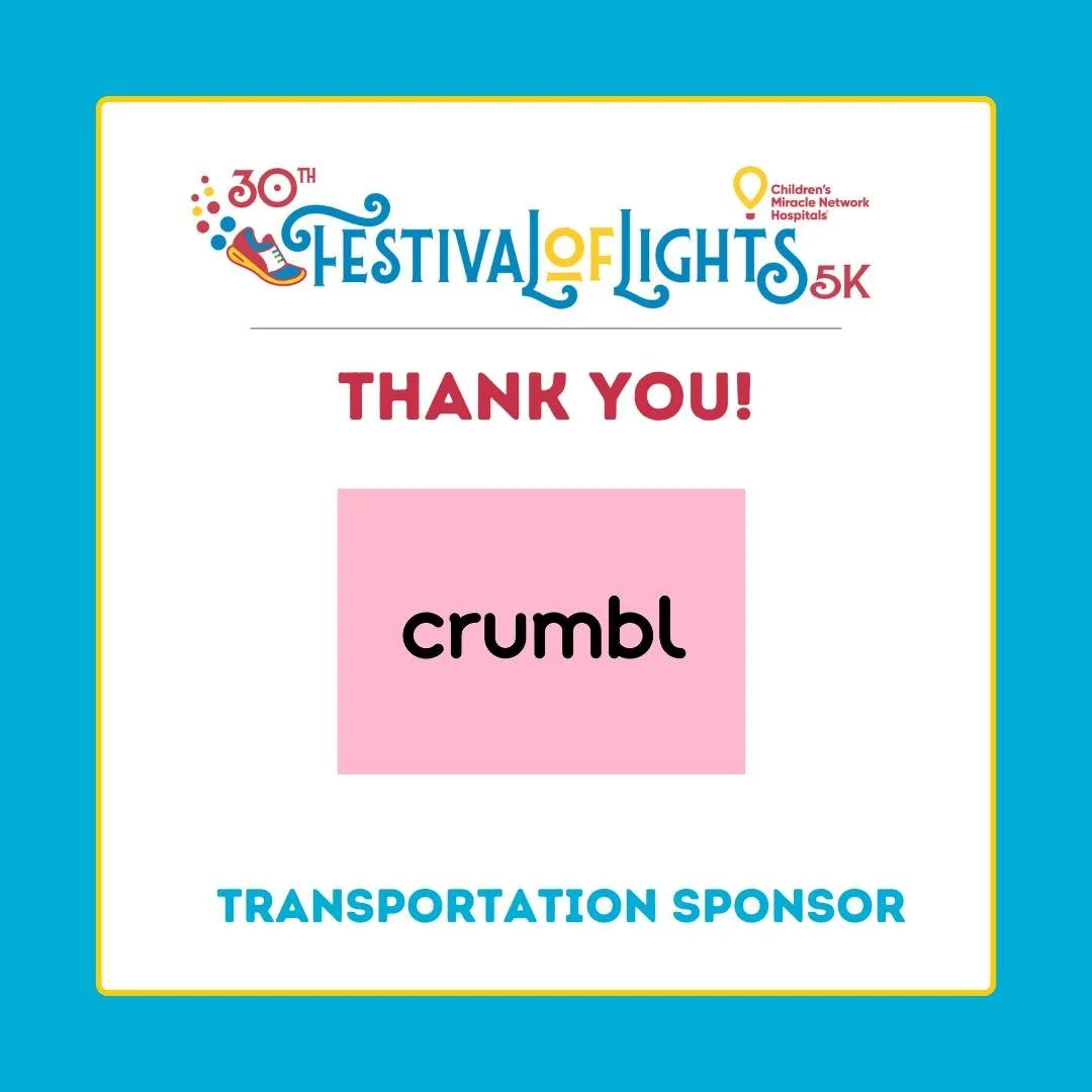Thank you @crumbl for being this year's Transportation Sponsor for the 30th Annual Festival of Lights 5k! We are grateful for your support and can't wait to see everyone on December 6! https://1stplacesports.com/races/fol