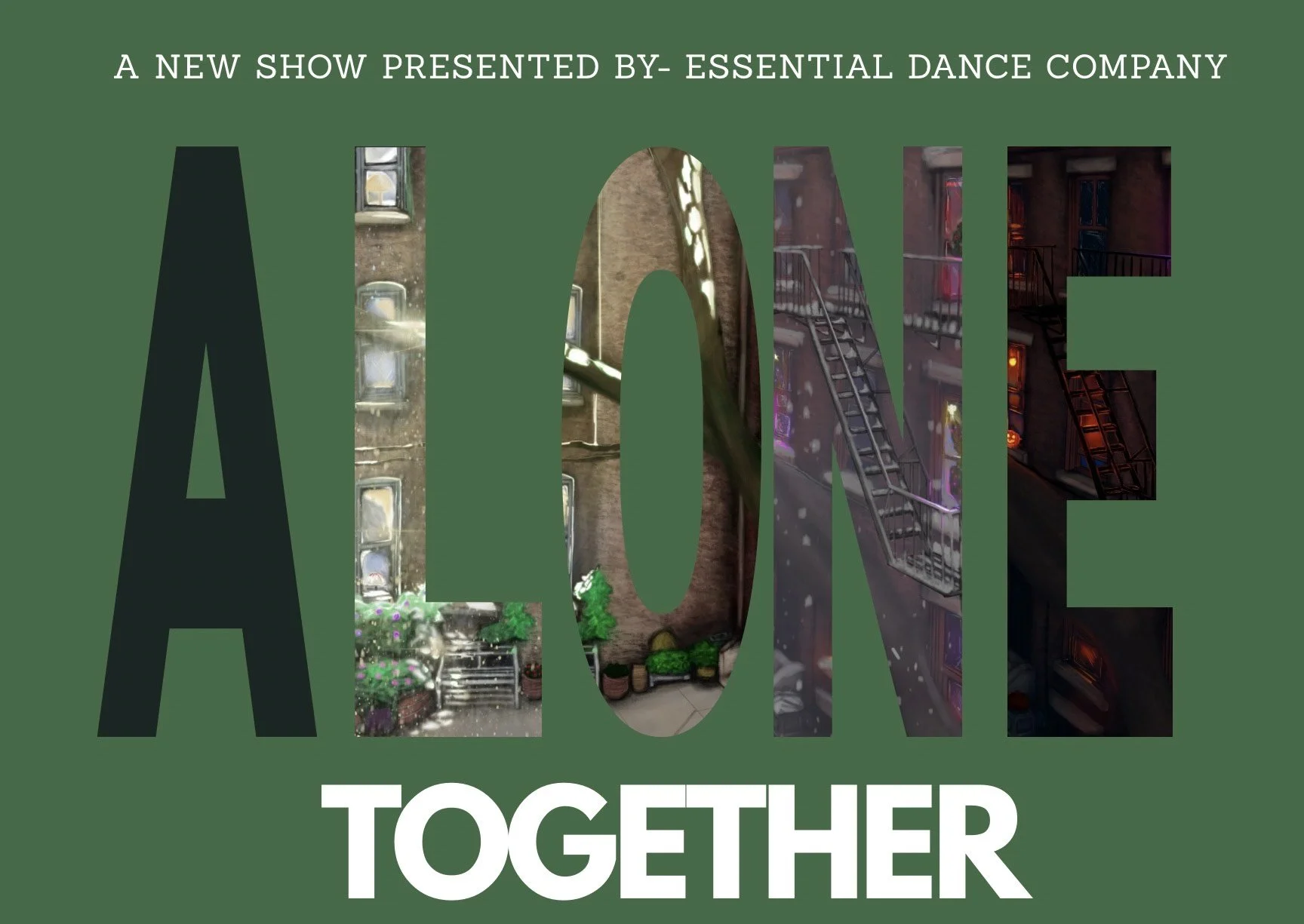 Alone, Together by Essential Dance Company LLC