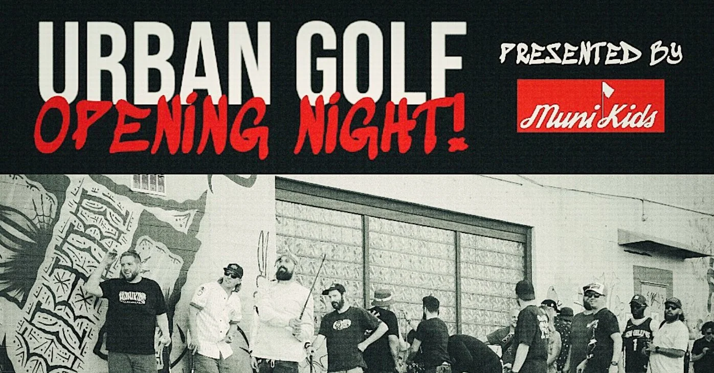 OPENING NIGHT URBAN GOLF MEETUP