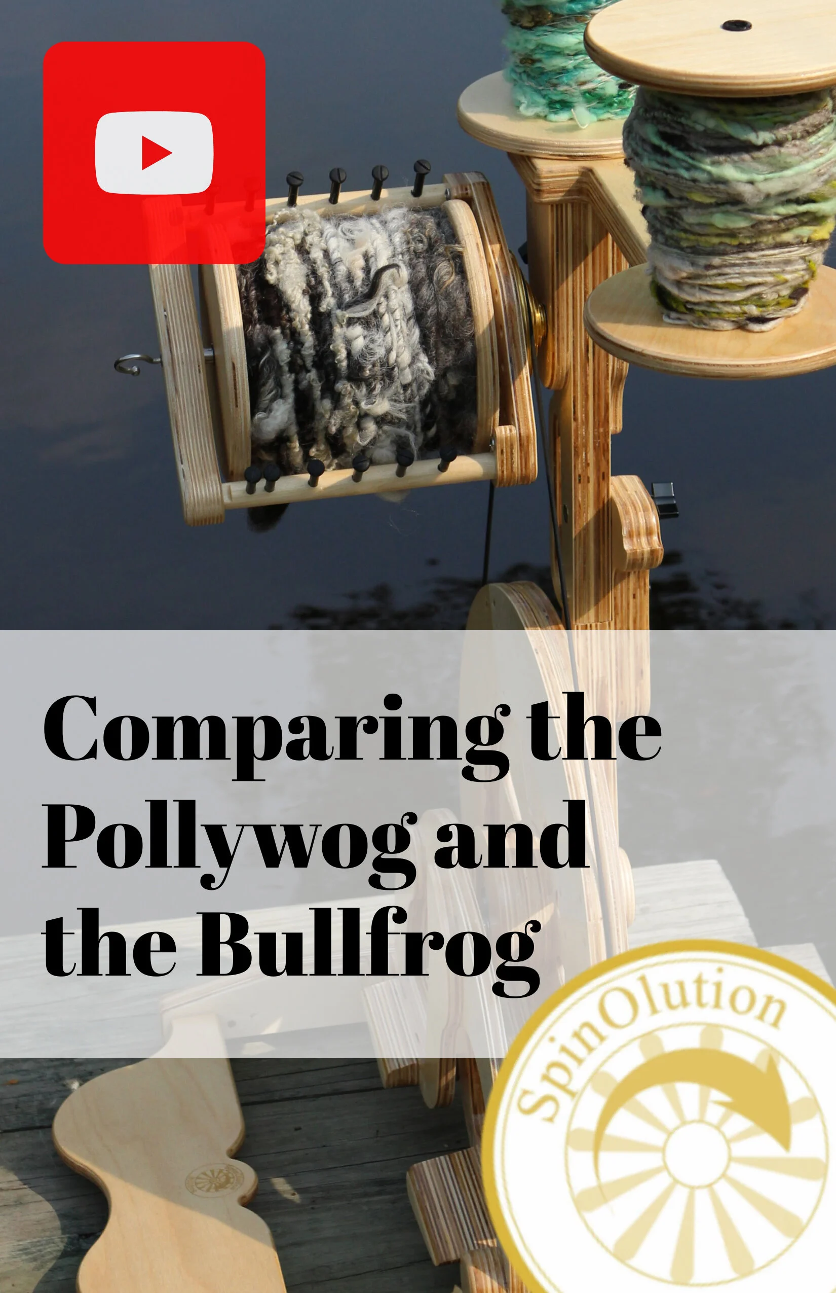 Erin James compares the SpinOlution Pollywog and the Bullfrog