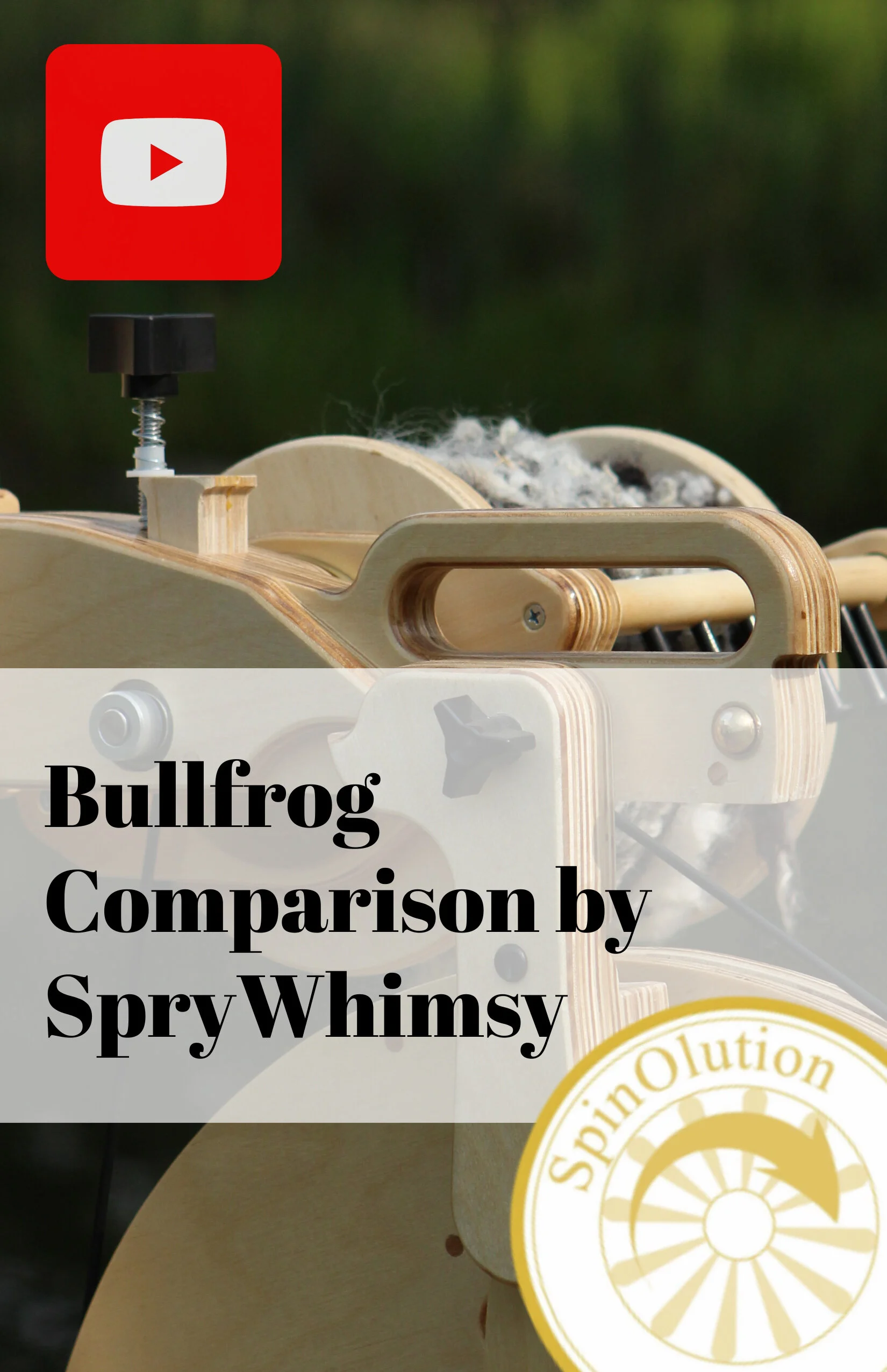 SpryWhimsy compares the Bullfrog to other SpinOlution Wheels they have in stock
