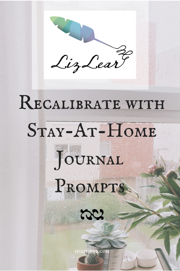 Stay-at-Home Journal Prompts to Help You Recalibrate