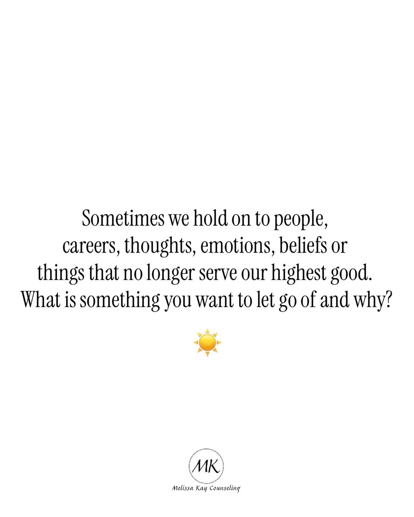 Sometimes we hold on to things too long. Friends, relationships, family members, etc. We may also hold on to emotions such as anger, pain, unforgiveness, fear, worry, doubt, etc. Or thoughts that hold you back, and beliefs that are not true! You may 