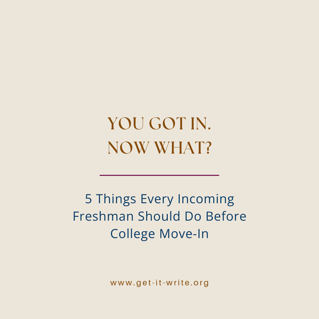 You Got In. Now What?