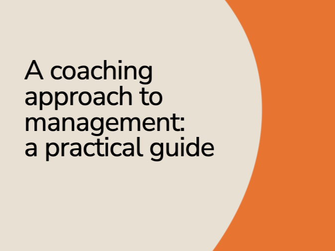 A coaching approach to management: a practical guide