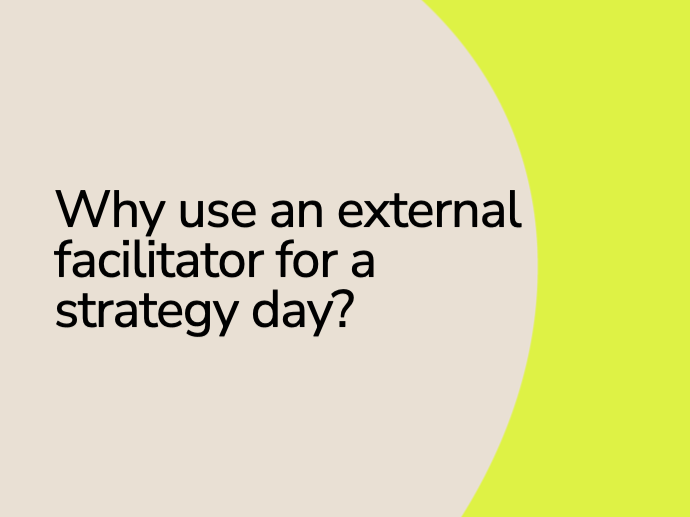 Why use an external facilitator for a strategy day?
