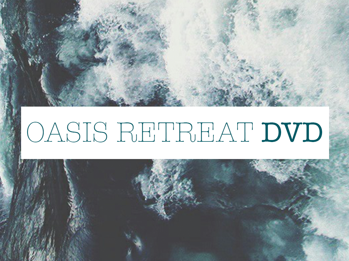 OASIS RETREAT DVD