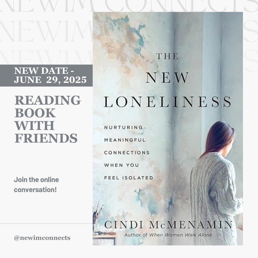 You still have time to read this book in time for the book discussion. The New Loneliness book discussion has been postponed to June 29.

The New Loneliness will help you understand why loneliness is so prevalent today and what steps we can take to n