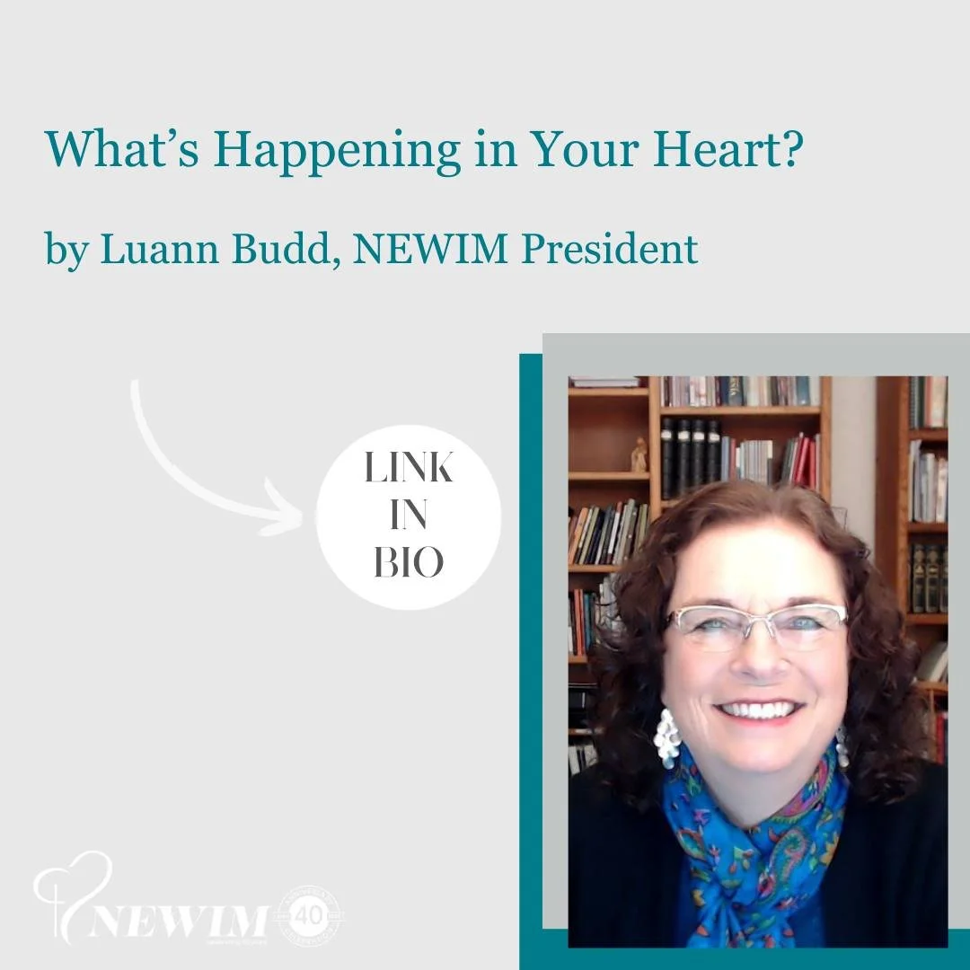 &quot;Over and over, Jesus teaches us we need to pay attention to the inward movements of the heart. True growth happens in our inner spiritual life (see Matthew 23).&quot;

Read the complete article by NEWIM President Luann Budd in this month's news