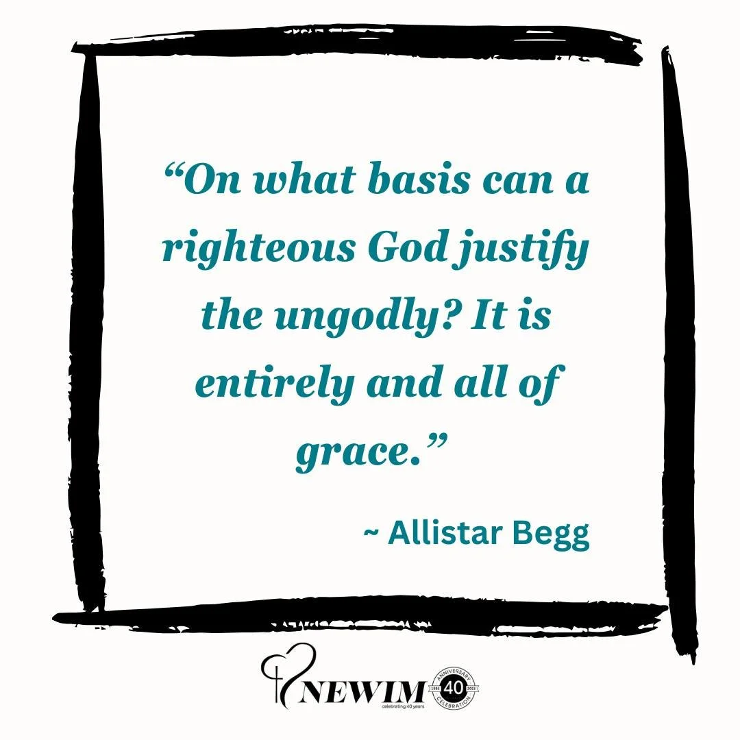 “On what basis can a righteous God justify the ungodly? It is entirely and all of grace.” - Allistar Begg
#newim #newimconnects