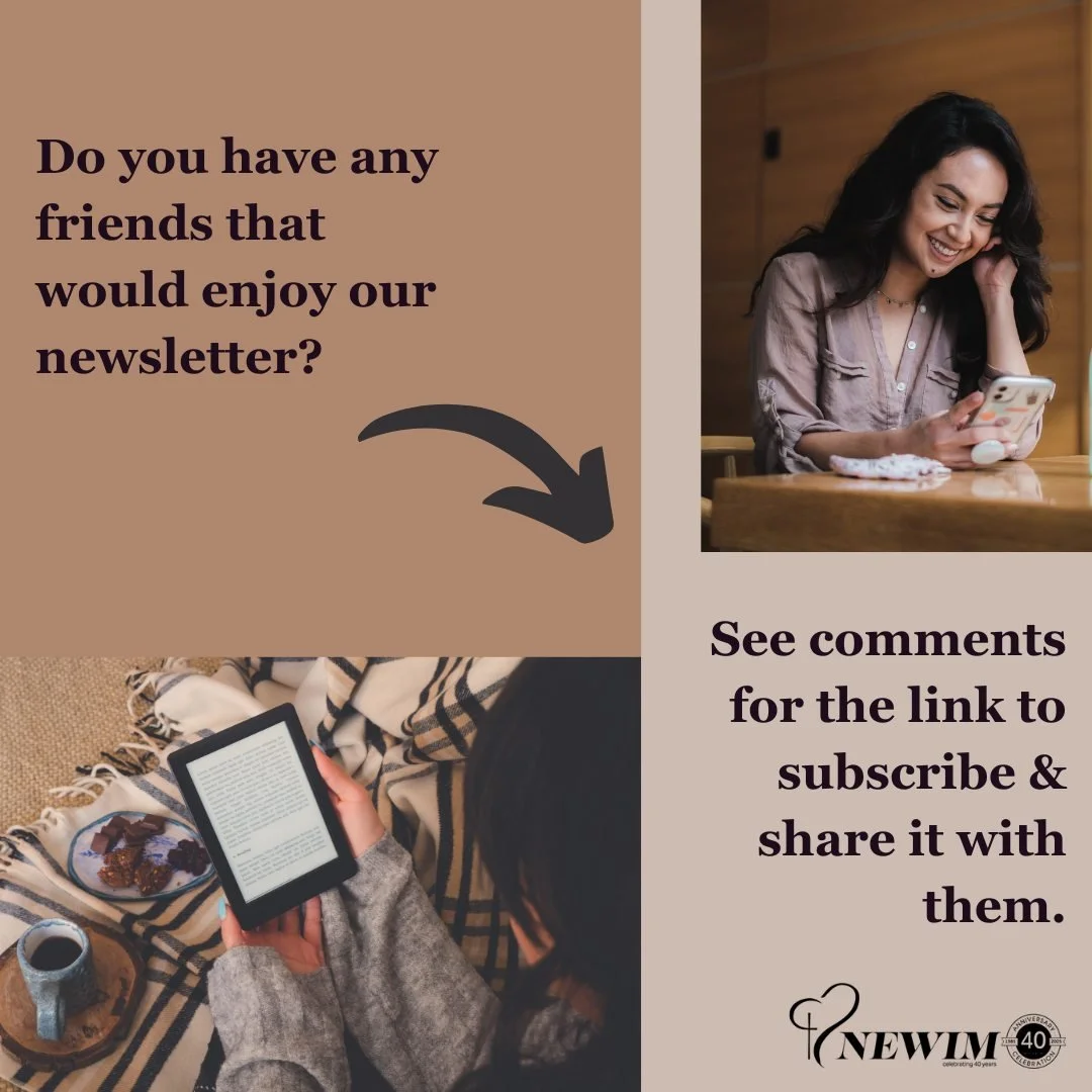 Do you have friends that would enjoy our newsletter? Please share the link below with them so they can subscribe. We&rsquo;d love to celebrate our 40th anniversary by adding 40 new subscribers this month. You can help!

www.newim.org/newsletter

#new