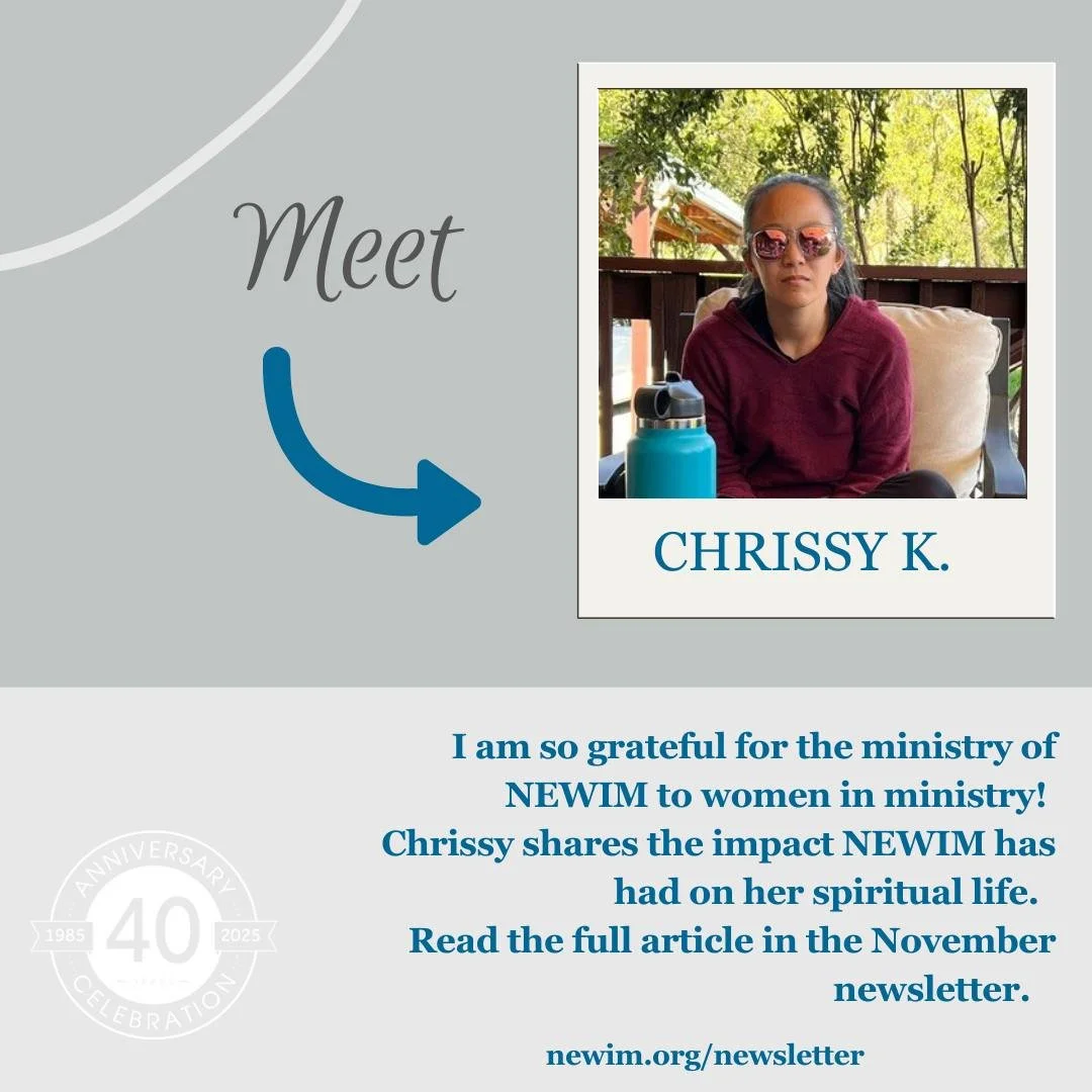 I am so grateful for the ministry of NEWIM to women in ministry! I was first connected with NEWIM through the Northern California Pastors' Wives retreat in 2024. It was such a blessing to just be loved on and gently invited into honest and vulnerable