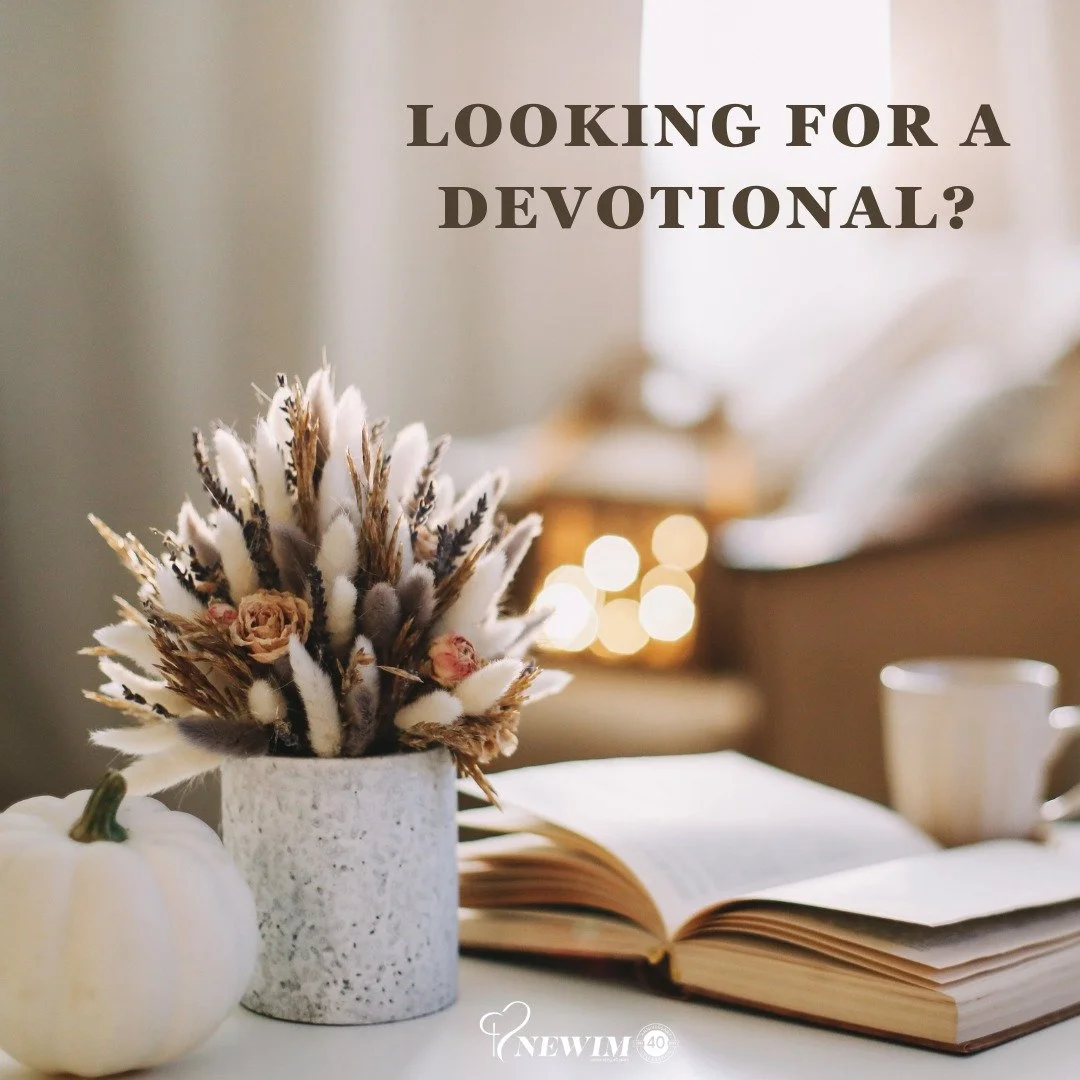 Did you know NEWIM has devotionals available on their website?

https://www.newim.org/drawing-near-to-god

#newim #newimconnects