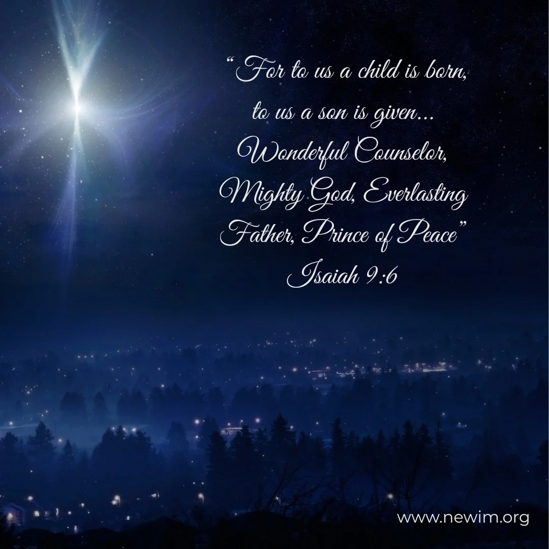 "For to us a child is born, to us a son is given... Wonderful Counselor, Mighty God, Everlasting Father, Prince of Peace" Isaiah 9:6

#newim #newimconnect #christmas #christmaseve