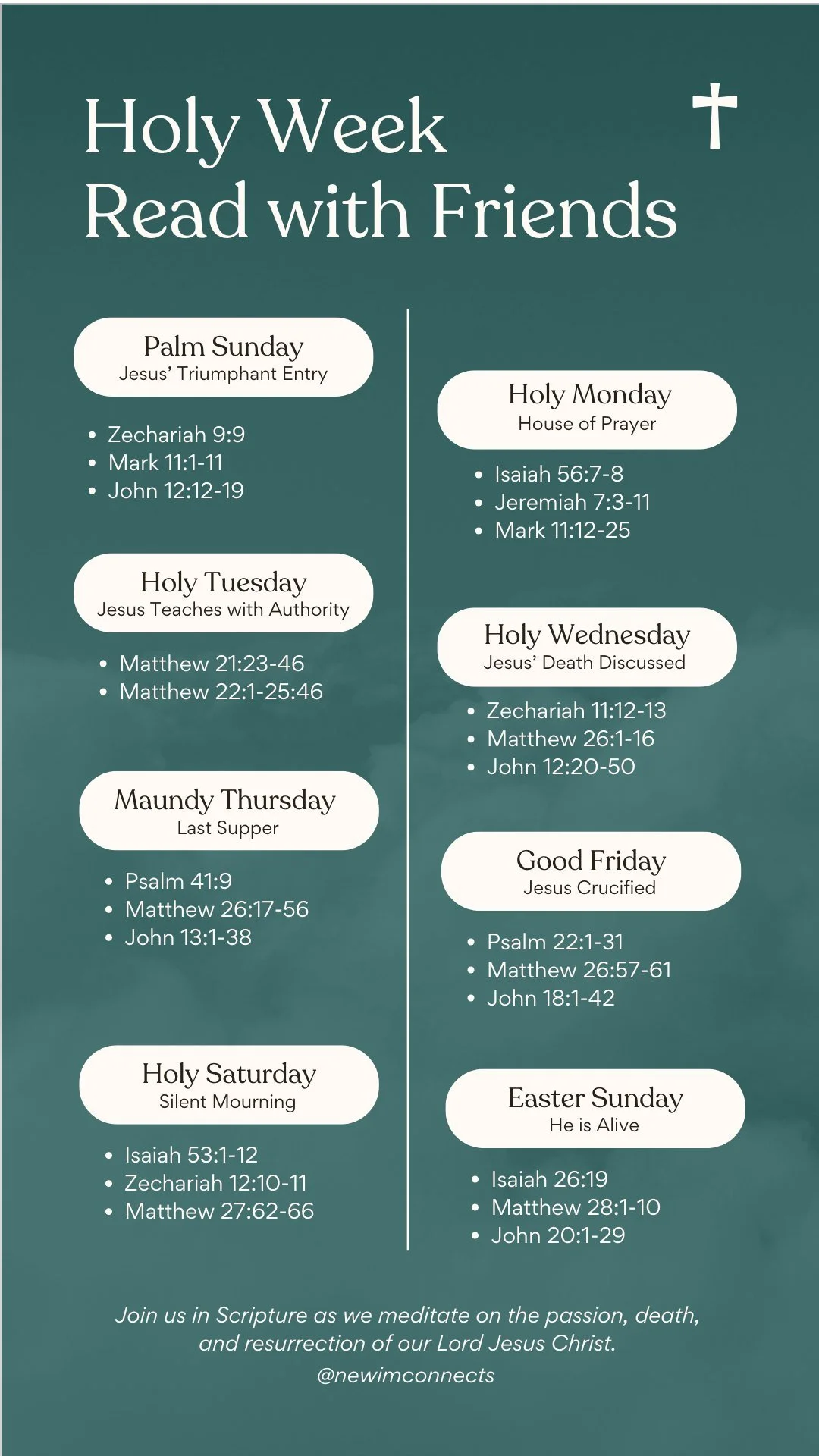 Holy Week 
Read with friends... Consider reading through these scriptures during Holy Week. 

#newim #holy week