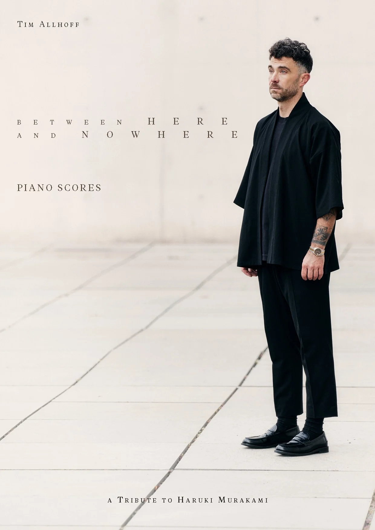 Between Here and Nowhere - The official Piano Book