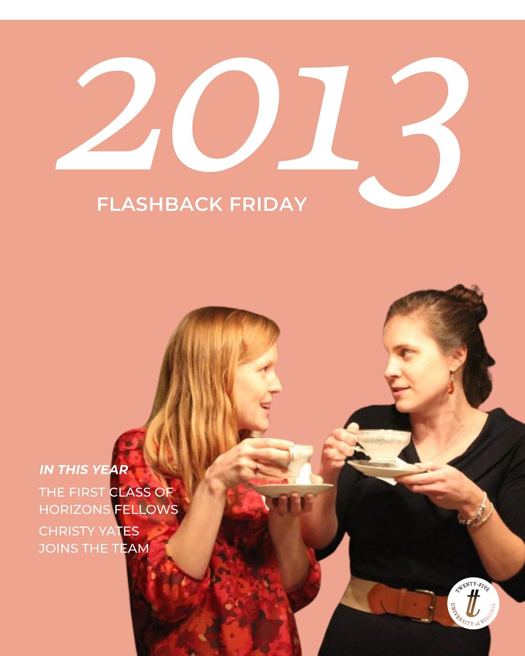 There&rsquo;s lots of friendly faces here in 2013! See if you can spot any familiar ones this #FlashbackFriday. This year saw our very first Horizons Fellows, and our lovely associate director, Christy Yates, joined the TH team.
