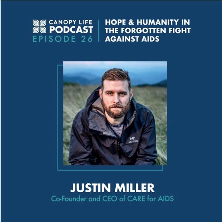 Our very own @justinmiller818 joined the @canopylife podcast and the episode is out today! Subscribe to the podcast or check out the link in our bio to hear their interview with Justin about hope and humanity in the forgotten fight against AIDS.