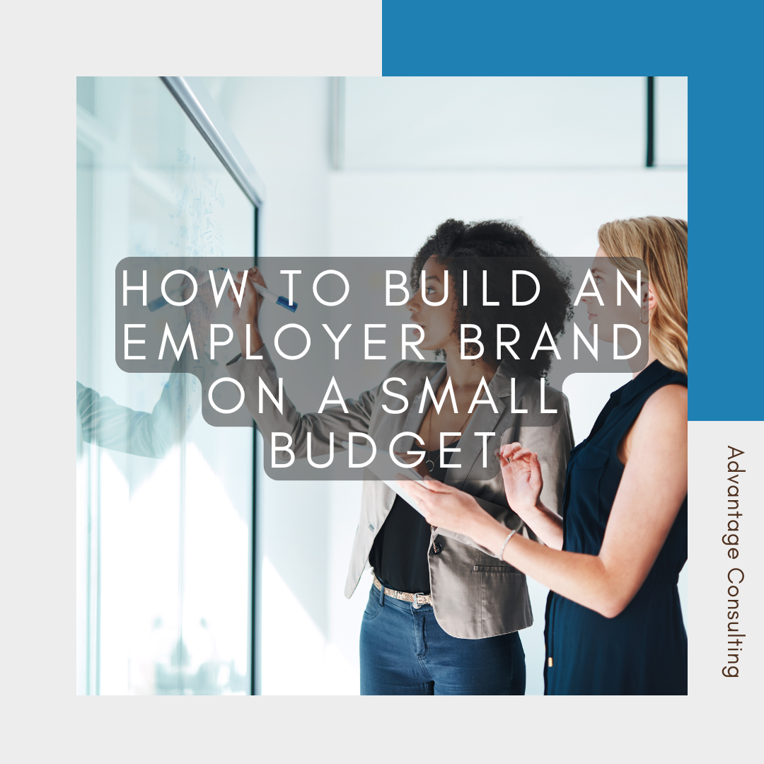 How to Build an Employer Brand on a Small Budget