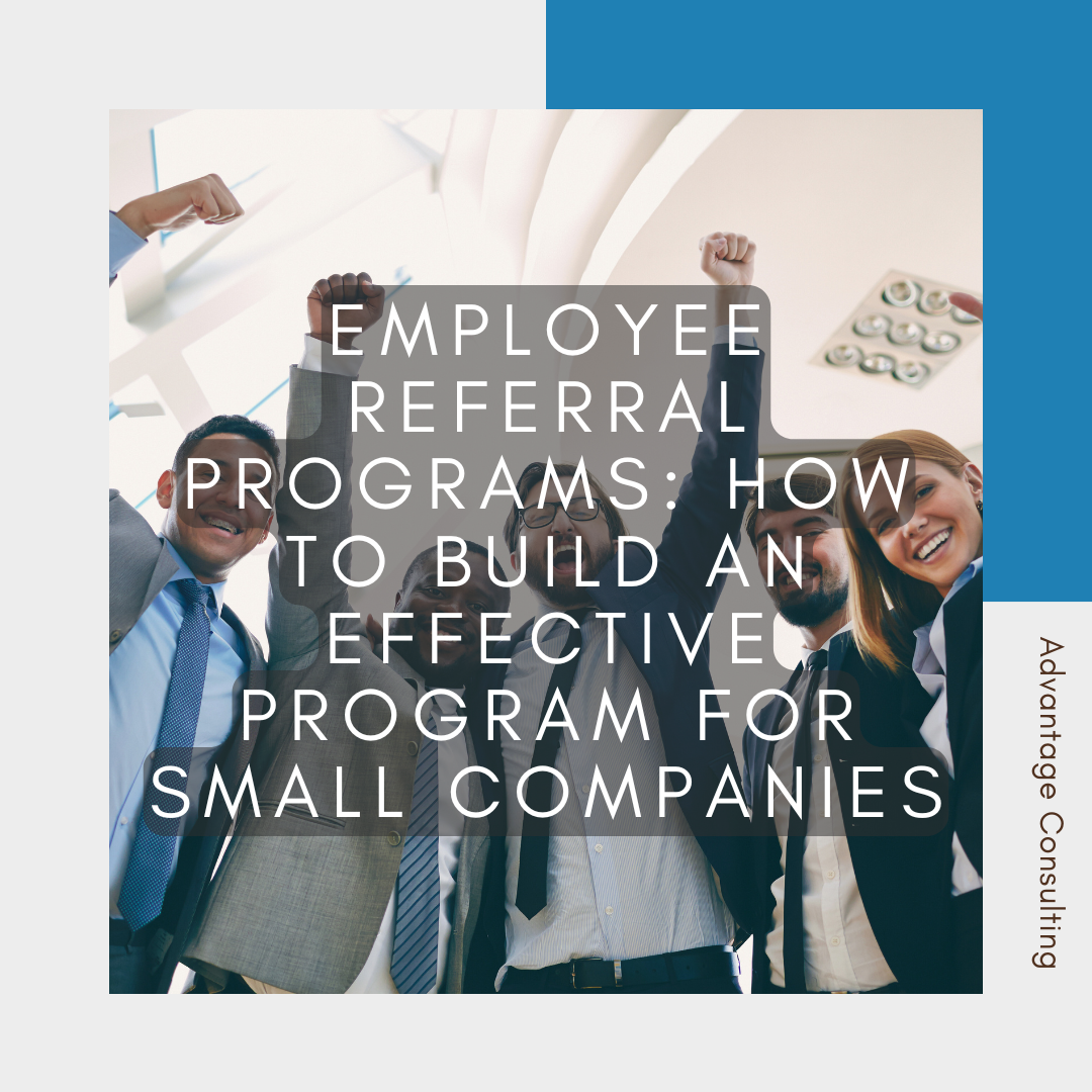 Employee Referral Programs: How to Build an Effective Program for Small Companies