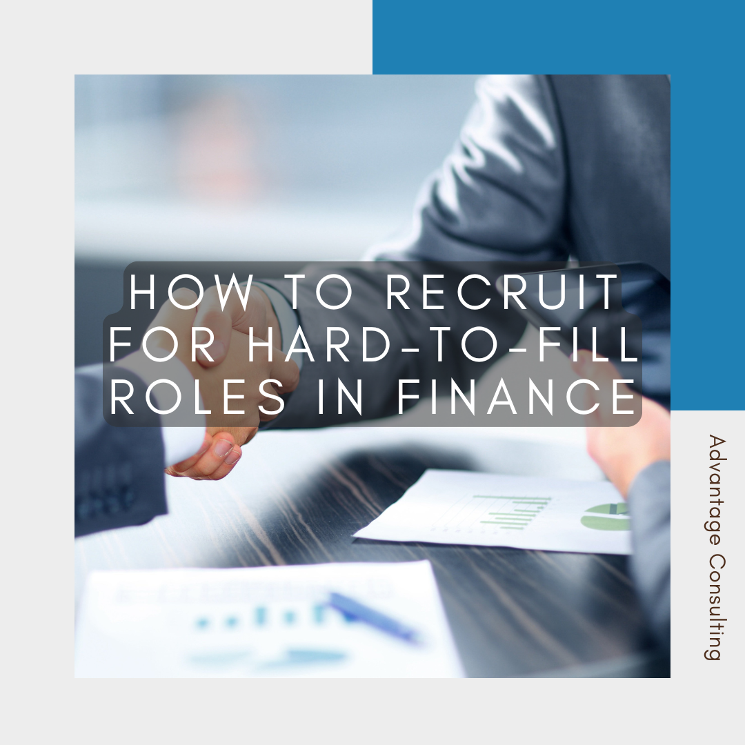 How to Recruit for Hard-to-Fill Roles in Finance