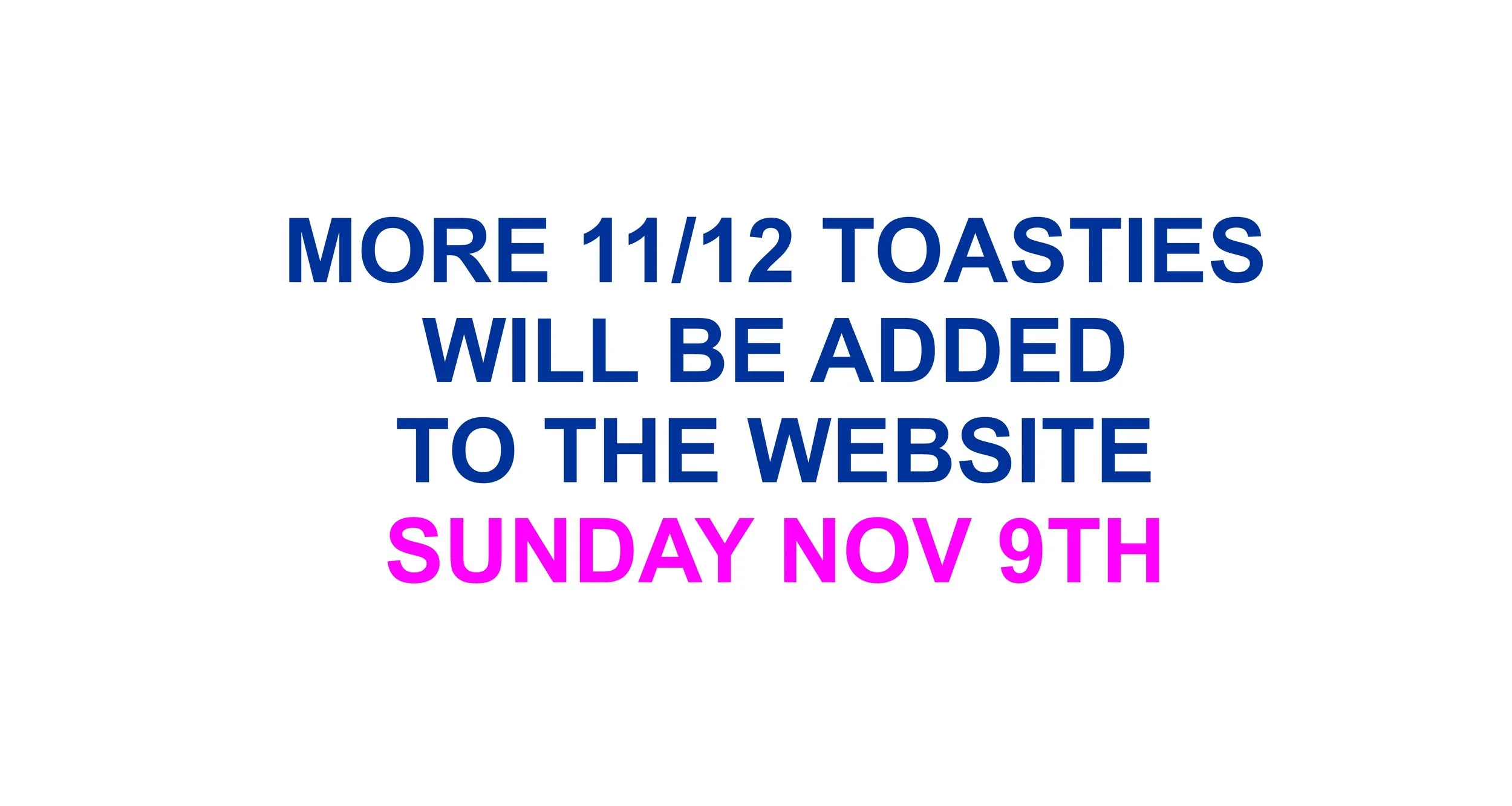 11 12 TOASTIES DATE.jpg