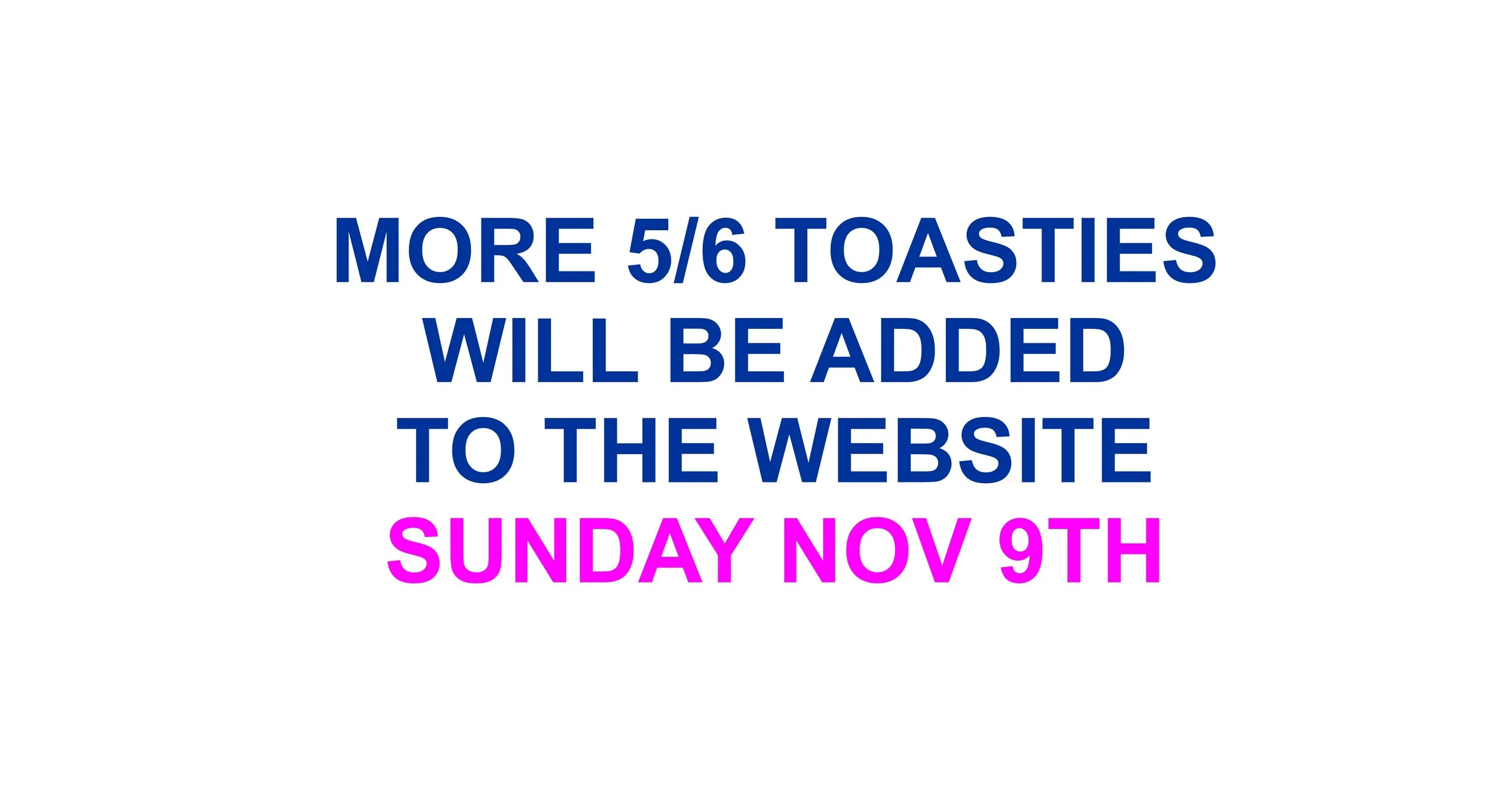 5 6 TOASTIES DATE.jpg