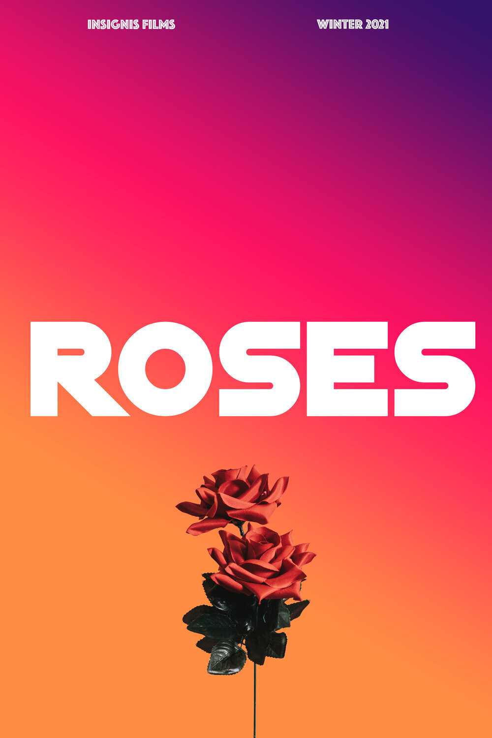 Roses (2021) - COMING SOON
