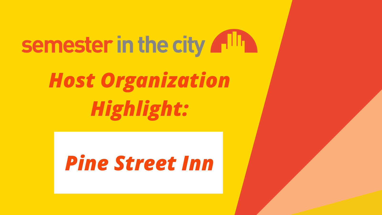 Host Organization Highlight Pine Street Inn — College for Social