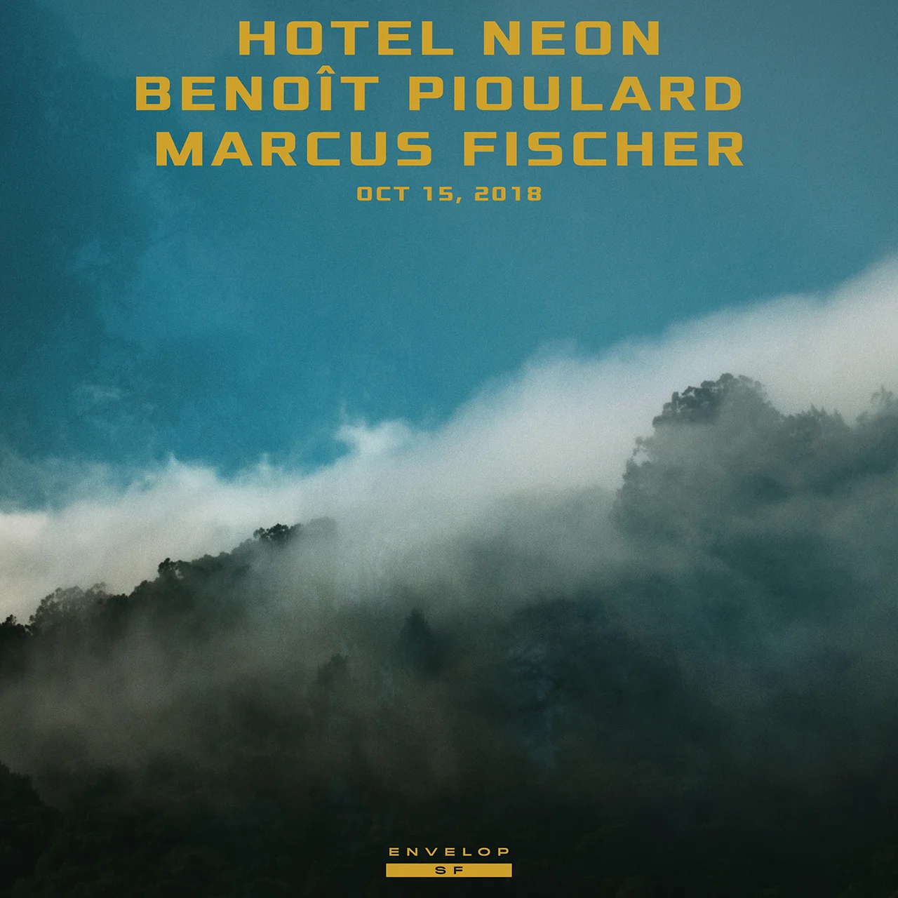 Hotel Neon | Benoît Pioulard | Marcus Fischer - Envelop Showcase Mon October 15, 2018 | At Envelop SF | 7:30 PM doors