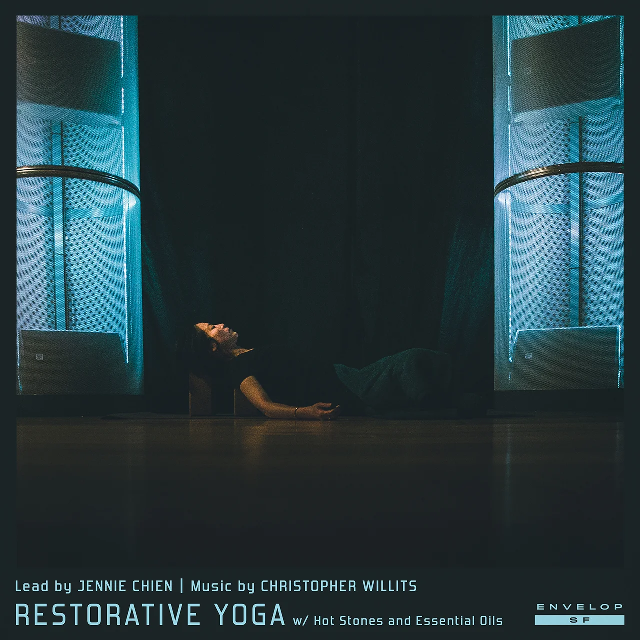 Envelop Restorative Yoga Tue September 11, 2018 | At Envelop SF | 7:30 PM Doors