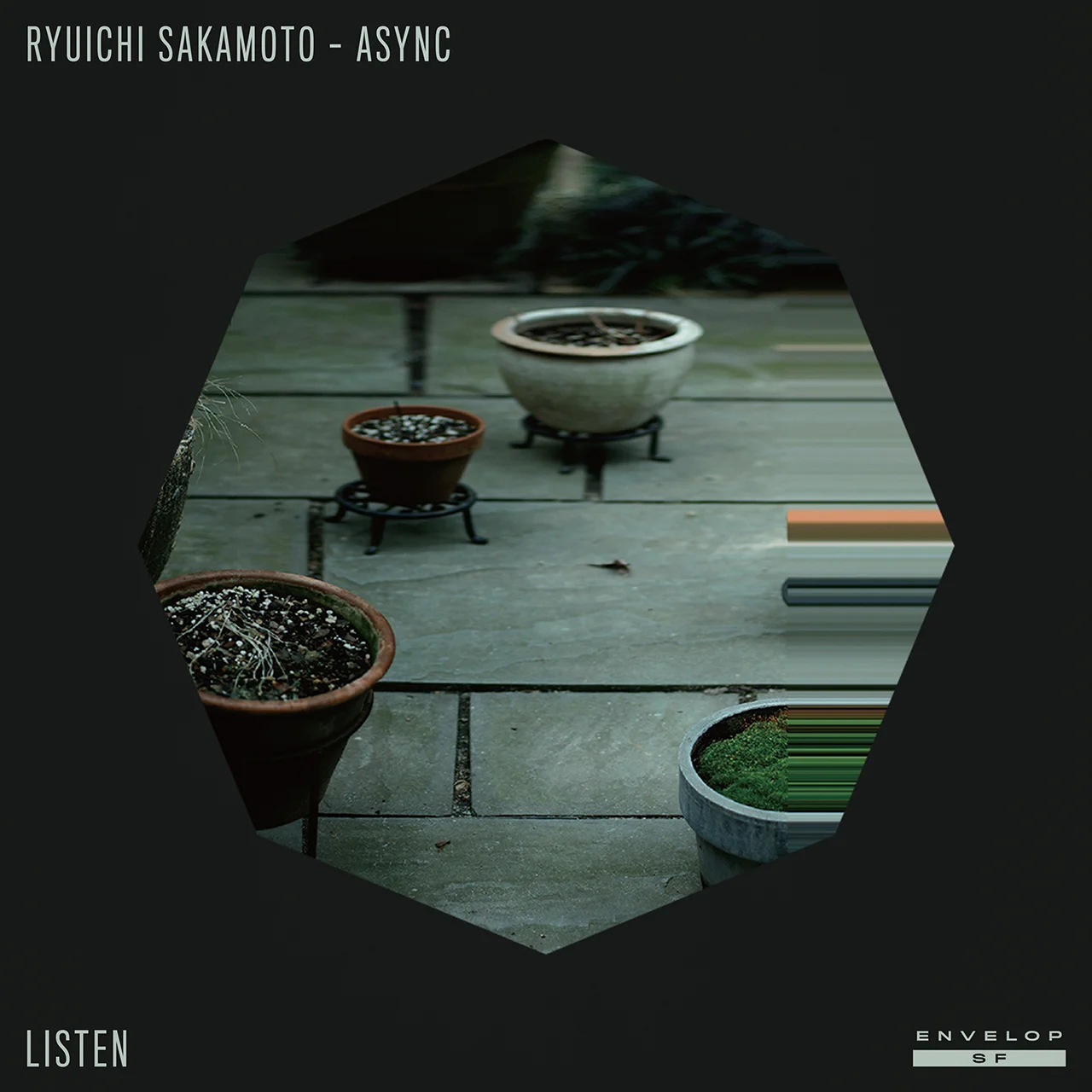 Ryuichi Sakamoto - Async : LISTEN Thu August 16, 2018 | At Envelop SF | 1st session - 7:30 PM Doors // 2nd session - 9:30 PM Doors