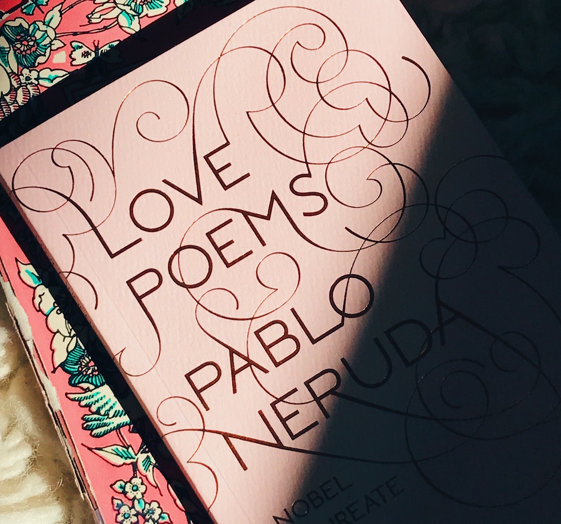 Love Poems :: Pablo Neruda 