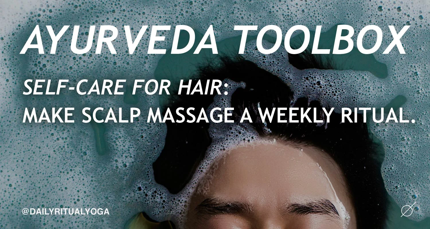AYURVEDA TOOLBOX Boost Hair Health with this Stress Relieving