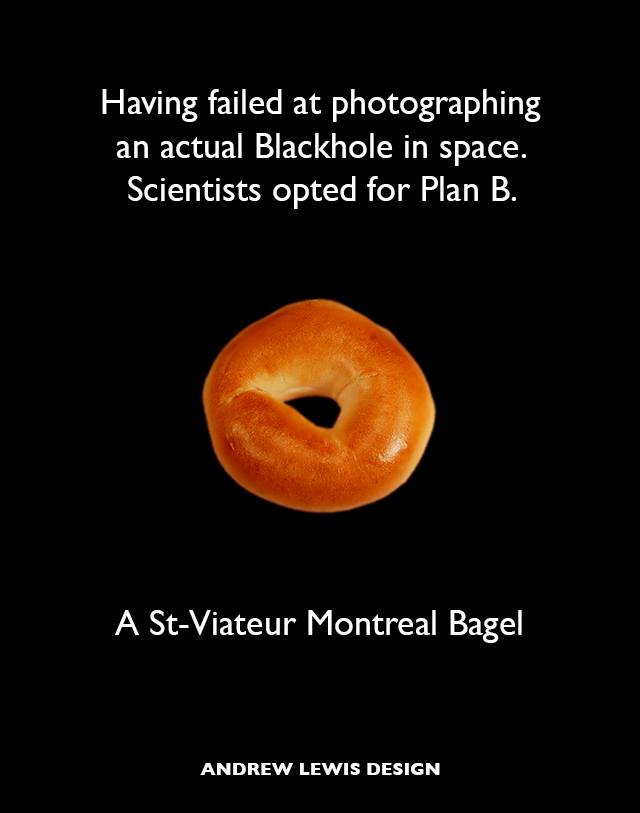 A St-Viateur Montreal Bagel ( website here ) Trés prècis n'est-ce pas? Andrew a super sentiment de humeur. Ceux bagels bien… délicieux! Very accurate isn’t it? Andrew has a terrific sense of humor. Those bagels though… delicious!